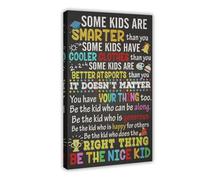FDBEKPJY Poster sur toile avec inscription « Some Children Are More Intelligent Than You, But You Have Your Own Strengths. » Décoration de chambre à coucher - Cadeau de décoration - 50 x 75 cm