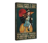 FDBEKPJY Poster sur toile « Once upon A Time, There Was A Girl Who Longed to Become A Witch » - Décoration de chambre à coucher - 60 x 90 cm