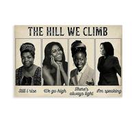 FDBEKPJY Poster sur toile « The Hill We Climb Still I Rise There's Always Light » - Décoration de chambre à coucher - 20 x 30 cm