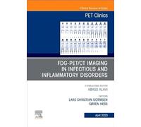 FDG-PET/CT Imaging in Infectious and Inflammatory Disorders, an Issue of PET Clinics (2)