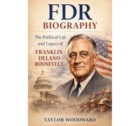 FDR Biography: Political Life and Legacy of Franklin Delano Roosevelt