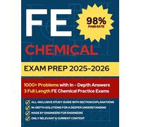 FE Chemical Exam Prep: Pass the EIT/FE exam with 1000+ Practice Problems, Chapter Summaries and 3 Full Length Practice Exams wit