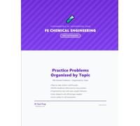 FE Chemical Practice Problems: 300 Solved Problems with Step-by-Step Solutions for the Fundamentals of Engineering Exam