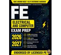 FE Electrical and Computer Exam Prep: A Complete PE-Backed Review & Practice Guide Built on the FE Reference Handbook | Includes Workbook (3,100+ Practice Problems & Solutions) and CBT Simulator
