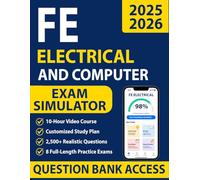 FE Electrical and Computer Exam Prep: All-in-One Study Guide with 2500+ Exam-Style Problems, 8 Full-Length Tests, and Strategies to Spot Trick Questions. Includes 20 Tips from Successful Students