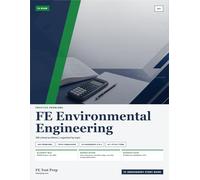 FE Environmental Practice Problems: 300 Solved Problems with Step-by-Step Solutions for the Fundamentals of Engineering Exam