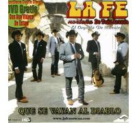 Fe Nortena - Que Se Vayan Al Diablo