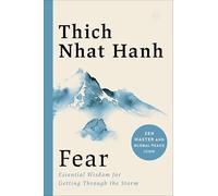 Fear: A Study of Fear Through Buddhist Mindfulness