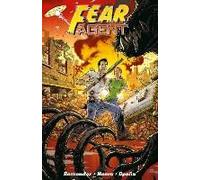 Fear Agent: Final Edition Volume 2