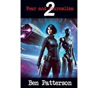 Fear and Journalism 2