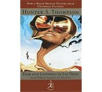 Fear and Loathing in Las Vegas and Other American Stories, Tie-In Edition, Modern Library Series Hunter S. Thompson (Auteur)
