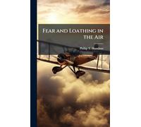 Fear and Loathing in the Air