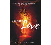 Fear and Love