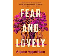 Fear and Lovely