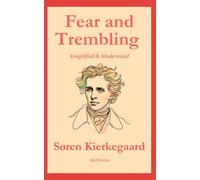 Fear and Trembling: Simplified and Modernised