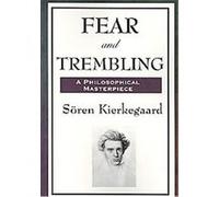 Fear and Trembling Soren Kierkegaard (Auteur)