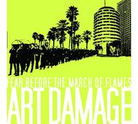 Fear Before the March of Flames - Art Damage [Import]