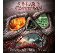 FEAR CONNECTION - PROGENY OF A SOCIAL DISEASE - CD - K72z
