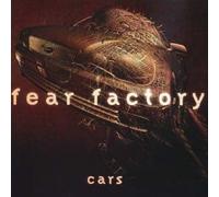 Fear Factory - Cars [Import]