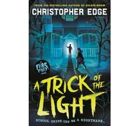 Fear Files: A Trick of the Light