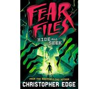 Fear Files: Hide and S pacy, spine tingling horror adventure by the author of ESCAPE ROOM