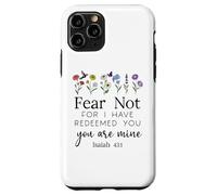 Fear for Not You are Mine Isaiah 43:1 Bible Verse Christian Coque pour iPhone 11 Pro