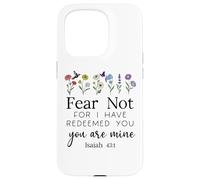 Fear for Not You are Mine Isaiah 43:1 Bible Verse Christian Coque pour iPhone 15 Pro