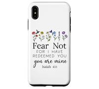 Fear for Not You are Mine Isaiah 43:1 Bible Verse Christian Coque pour iPhone XS Max