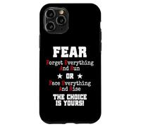 Fear Forget Everything and Run Or Face Rise Choice is Yours Coque pour iPhone 11 Pro