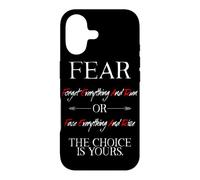 Fear Forget Everything and Run Or Face Rise Choice is Yours Coque pour iPhone 17