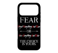 Fear Forget Everything and Run Or Face Rise Choice is Yours Coque pour iPhone 17 Pro Max