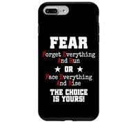Fear Forget Everything and Run Or Face Rise Choice is Yours Coque pour iPhone 7 Plus/8 Plus