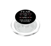 Fear Forget Everything and Run Or Face Rise Choice is Yours PopSockets PopGrip pour MagSafe