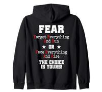 Fear Forget Everything and Run Or Face Rise Choice is Yours Sweat à Capuche
