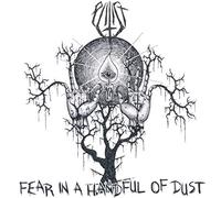 Fear in a Handful of Dust