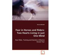 Fear In Horses And Riders: Two Hearts Living In Just One Mind