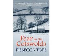 Fear In The Cotswolds (Cotswold Mystery Series) (Paperback) Rebecca Tope, (Auteur)