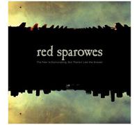 Red Sparowes – Fear is Excruciating, But Therein Lies The Answer – CD – Import