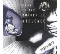 Fear is The Mother of Violence [Import]