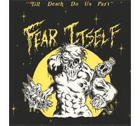 FEAR ITSELF - Till Death Do Us Part