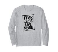 Fear Less Live More Inspirational Motivation Workout Manche Longue