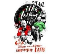 Fear & Loathing On The Oche King Adz, (Auteur)