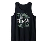 Fear My Bonsaï Skills, Fun Japanese Tree Ninja Art Skills Débardeur