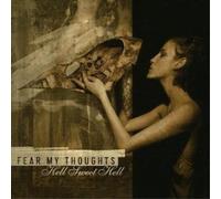 Fear My Thoughts - Sweet Hell [Import]