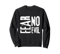 Fear No Evil Psaum 23:4 Verse biblique pour hommes et femmes chrétiens Sweatshirt