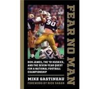 Fear No Man - Mike Gastineau - University of Washington Press - Livre en Anglais - Hardback Mike GastineauMike Gastineau (Auteur)