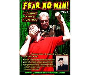 Fear No Man Vol.3 Combat Knife Fighting