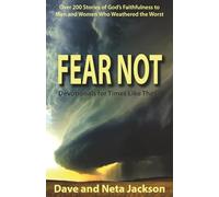FEAR NOT: Devotionals for Times Like These!