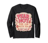 Fear Not for I Am with You Verse de la Bible chrétienne Dieu Floral Manche Longue