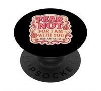 Fear Not for I Am with You Verse de la Bible chrétienne Dieu Floral PopSockets PopGrip Adhésif